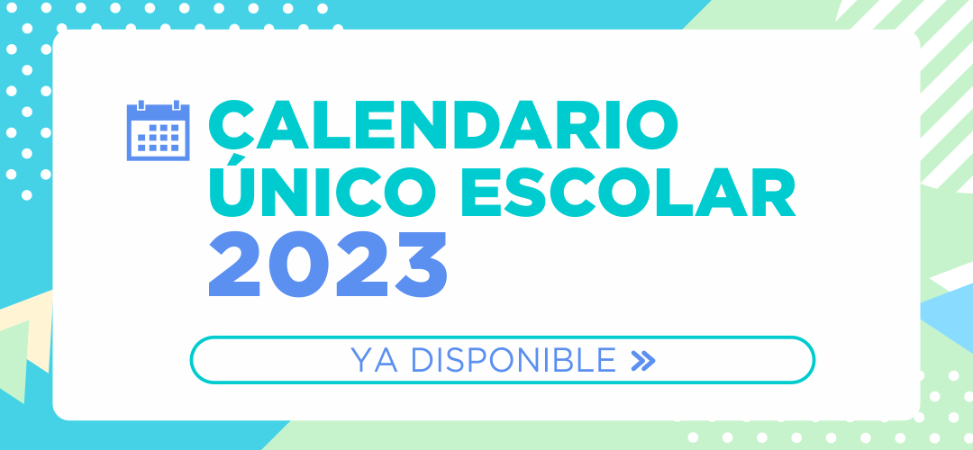 En este momento estás viendo Resolución ME Nº 893/22- Calendario Único Escolar 2023